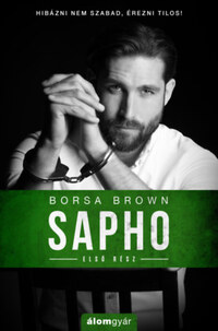 Borsa Brown: Sapho - Első rész -  (Könyv)