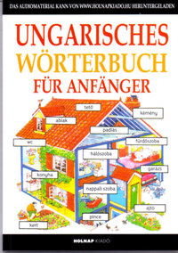 Helen Davies, Zakariás Emese: Ungarisches Wörterbuch für Anfänger - Kezdők magyar nyelvkönyve németeknek -  (Könyv)