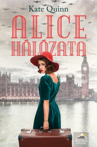 Kate Quinn: Alice hálózata -  (Könyv)