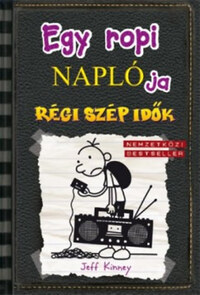 Jeff Kinney: Egy ropi naplója 10. - Régi szép idők -  (Könyv)