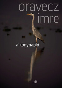Oravecz Imre: Alkonynapló -  (Könyv)
