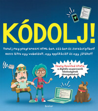 David Whitney: Kódolj! - Tanulj meg programozni HTML-ben, CSS-ben és JAVAScriptben! -  (Könyv)