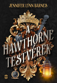 Jennifer Lynn Barnes: A Hawthorne testvérek -  (Könyv)