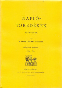 Podmaniczky Frigyes: Naplótöredékek 1824-1886. - II. kötet 1844-1850 -  (Könyv)