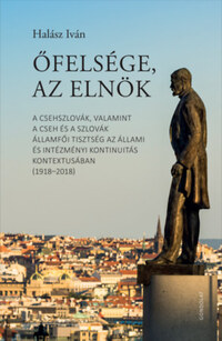 Halász Iván: Őfelsége, az elnök -  (Könyv)