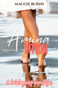 Maggie Burns: Amina titkai -  (Könyv)