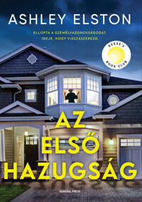 Ashley Elston: Az első hazugság -  (Könyv)