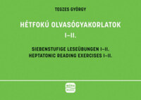 Tegezes György: Hétfokú olvasógyakorlatok I-II -  (Könyv)