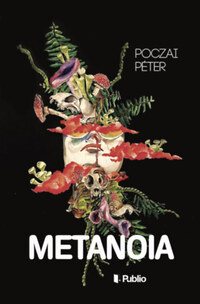 Poczai Péter: Metanoia -  (Könyv)
