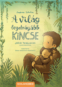 Andrea Schütze: A világ legdrágább kincse -  (Könyv)