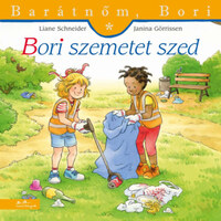 Liane Schneider: Bori szemetet szed - Barátnőm, Bori 53. -  (Könyv)