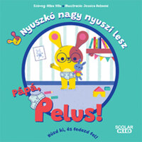 Altea Villa: Nyuszkó nagy nyuszi lesz - Pápá, pelus! -  (Könyv)