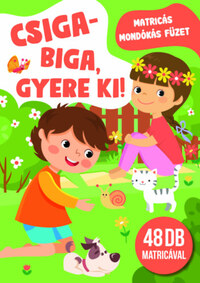 Csiga-biga, gyere ki! - Matricás mondókás füzet -  (Könyv)
