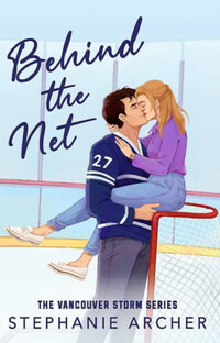 Stephanie Archer: Behind the net -  (Könyv)