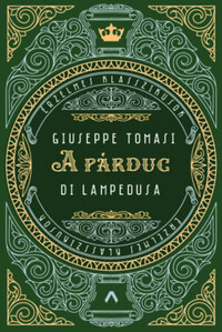 Giuseppe Tomasi Di Lampedusa: A Párduc -  (Könyv)