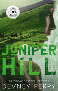 Devney Perry: Az Eden család - Juniper Hill -  (Könyv)