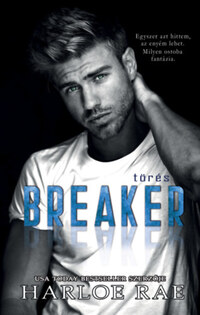 Harloe Rae: Breaker - Törés -  (Könyv)