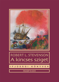 Robert Louis Stevenson: A kincses sziget -  (Könyv)