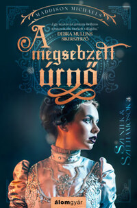 Maddison Michaels: A megsebzett úrnő -  (Könyv)