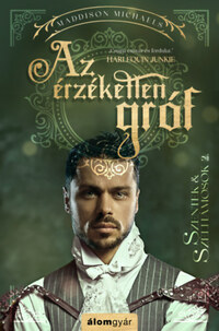 Maddison Michaels: Az érzéketlen gróf -  (Könyv)