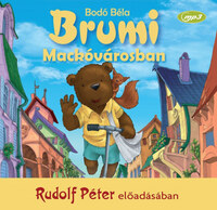 Bodó Béla, Rudolf Péter: Brumi Mackóvárosban - Hangoskönyv -  (Könyv)