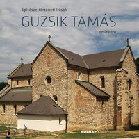 Katona Vilmos (Szerk.): Építészettörténeti írások Guzsik Tamás emlékére -  (Könyv)