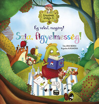 Ana Serna Vara: Érzelmek erdeje 3. - Ég veled, magány! Szia, figyelmesség! -  (Könyv)