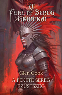 Glen Cook: Ezüstszeg -  (Könyv)
