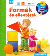 Andrea Erne: Formák és ellentétek - Mit? Miért? Hogyan? -  (Könyv)