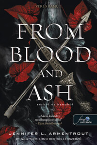 Jennifer L. Armentrout: From Blood and Ash - Vérből és hamuból - Vér és hamu 1. -  (Könyv)