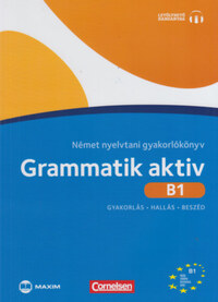Ute Voss, Friederike Jin: Grammatik aktiv B1 Német nyelvtani gyakorlókönyv - letölthető hanganyaggal -  (Könyv)