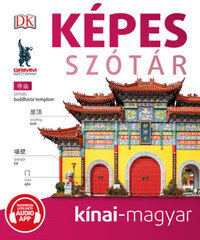 Képes szótár kínai-magyar (audio alkalmazással) -  (Könyv)