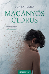 Lontai Léna: Magányos cédrus -  (Könyv)