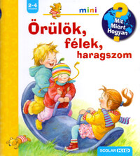 Doris Rübel: Örülök, félek, haragszom - Mit? Miért? Hogyan? Mini 16. -  (Könyv)