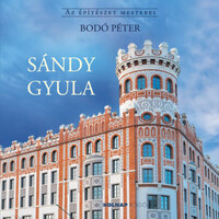 Bodó Péter: Sándy Gyula -  (Könyv)