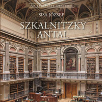 Sisa József: Szkalnitzky Antal - (1836-1878) -  (Könyv)