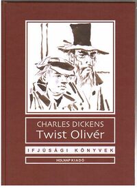 Charles Dickens: Twist Olivér -  (Könyv)