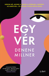 Denene Millner: Egy vér -  (Könyv)