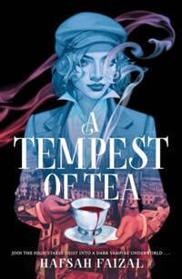 Hafsah Faizal: A Tempest of Tea -  (Könyv)