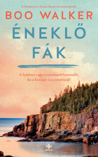 Boo Walker: Éneklő fák -  (Könyv)