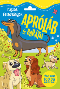 Apróláb és barátai - Rajzos feladványok több, mint 100 matricával -  (Könyv)