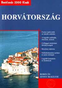 Robin és Jenny Mckelvie: Horvátország -  (Könyv)