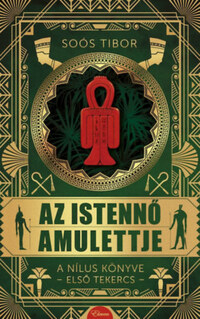 Soós Tibor: Az istennő amulettje -  (Könyv)