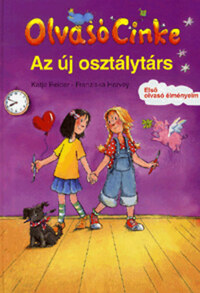 Franziska Harvey, Katja Reider: Az új osztálytárs -  (Könyv)