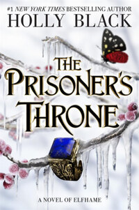 Holly Black: The Prisoner's Throne -  (Könyv)