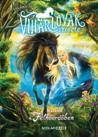 Eva Hierteis: A viharlovak szigete 2. - Kaland a Felhőerdőben -  (Könyv)