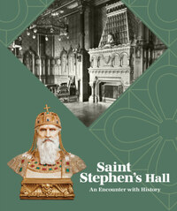 Saint Stephen's Hall - An Encounter with History -  (Könyv)