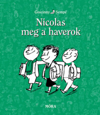 René Goscinny: Nicolas meg a haverok -  (Könyv)