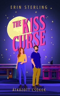 Erin Sterling: The Kiss Curse - Átkozott csókok -  (Könyv)