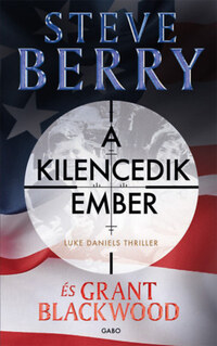 Steve Berry, Grant Blackwood: A kilencedik ember - Luke Daniels thriller 1. -  (Könyv)
